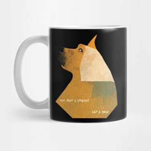 Get a dog Mug